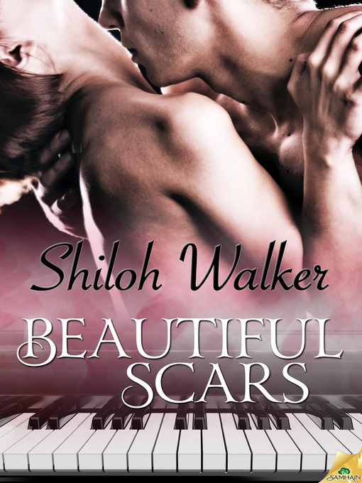 Title details for Beautiful Scars by Shiloh Walker - Available